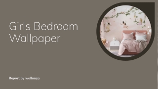 Girls Bedroom Wallpaper That Makes a Magical First Impression