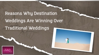 Reasons Why Destination Weddings Are Winning Over Traditional Weddings