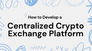 How to Develop a Centralized Crypto Exchange Platform