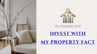 Secure Your Future – Invest with My Property Fact Today