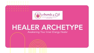 Healer Archetype - Ananda4life