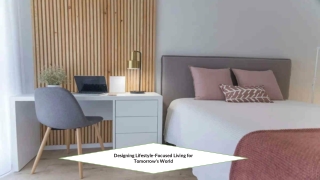 Designing Lifestyle-Focused Living for Tomorrow's World