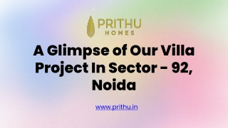 A Glimpse of Our Villa Project In Sector - 92, Noida
