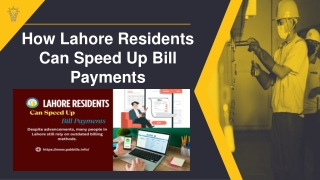 How Lahore Residents Can Speed Up Bill Payments