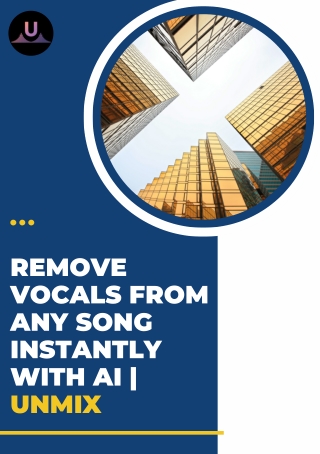Remove Vocals from Any Song with unMix!