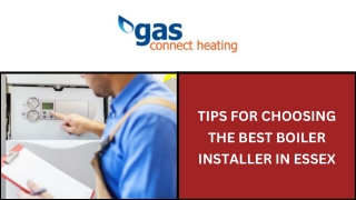 Tips for Choosing the Best Boiler Installer in Essex