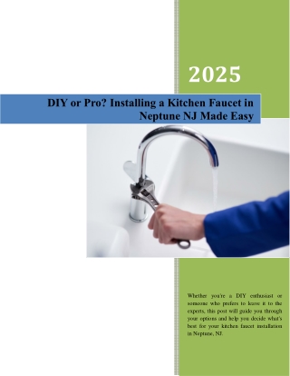 DIY or Pro - Installing Kitchen Faucet in Neptune, NJ Made Easy