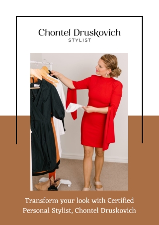 Stylist - Chontel Druskovich Stylist