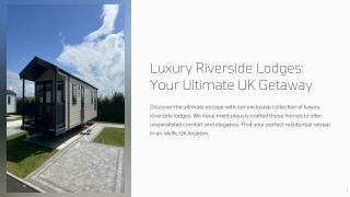 Luxury Riverside Lodges UK