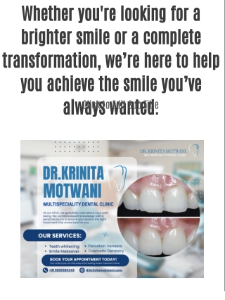 Whether you're looking for a brighter smile or a complete transformation, we’re here to help you achieve the smile you’v