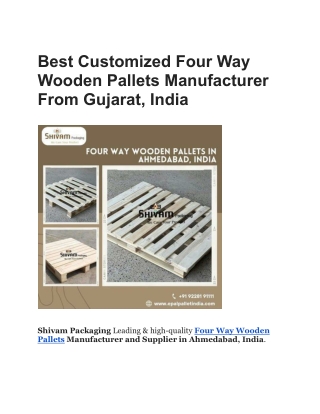 Best Customized Four Way Wooden Pallets Manufacturer From Gujarat, India
