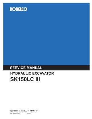 Kobelco SK150LC III HYDRAULIC EXCAVATOR Service Repair Manual Instant Download (Book Code No. S5YM0001E)