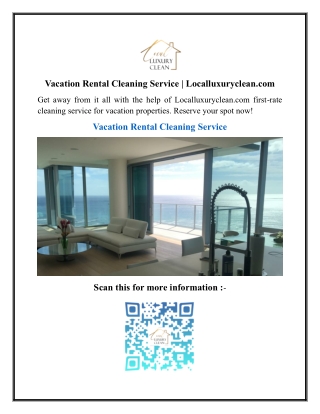 Vacation Rental Cleaning Service  Localluxuryclean.com