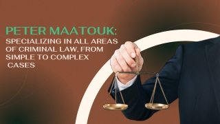peter maatouk specializing in all areas