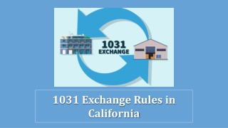 1031 exchange rules in california