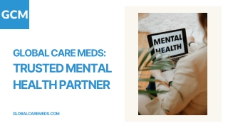 Global Care Meds: Trusted Mental Health Partner