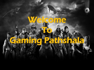 welcome to gaming p athshala