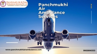 Pick Advanced ICU-Enabled Air Ambulance from Mumbai and Chennai by Panchmukhi