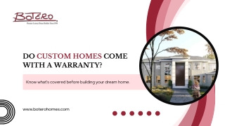 Understanding Custom Home Warranties: What's Covered and Why It Matters.
