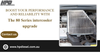 Boost your performance and reliability with the 80 Series intercooler upgrade