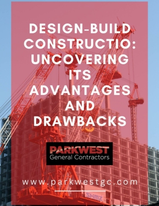 Design-Build Construction_ Uncovering Its Advantages and Drawbacks