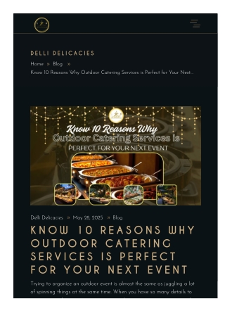 Know 10 Reasons Why Outdoor Catering Services is Perfect for Your Next Event