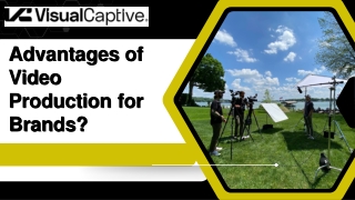 Advantages of Video Production for Brands