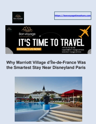 Marriott Village d’ile-de-France - Bon Voyage Vacation Services