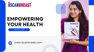 Empowering Your Health The iScan Your Partner in Breast Awareness
