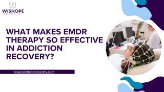 What Makes EMDR Therapy So Effective in Addiction Recovery
