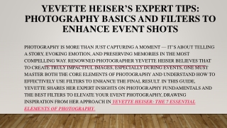 yevette heiser s expert tips photography basics and filters to enhance event shots
