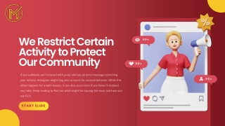 We Restrict Certain Activity to Protect Our Community