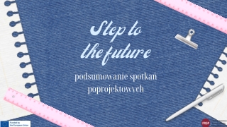 Step to - podsumowanie spotkań