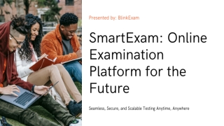 SmartExam Online Examination Platform for the Future