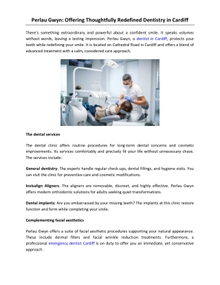 Perlau Gwyn Offering Thoughtfully Redefined Dentistry in Cardiff