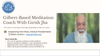 Gilbert-based meditation coach with Girish Jha