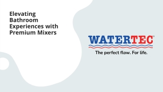Elevate Bathrooms with Watertec’s Premium Mixer Taps