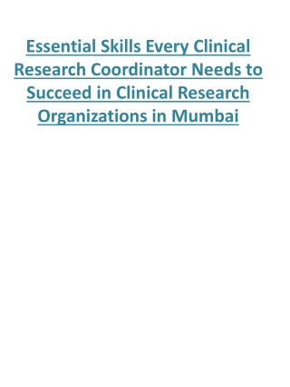 Essential Skills Every Clinical Research Coordinator Needs to Succeed in Clinical Research Organizations in Mumbai
