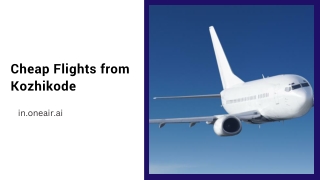 Cheap Flights from Kozhikode - in.oneair.ai