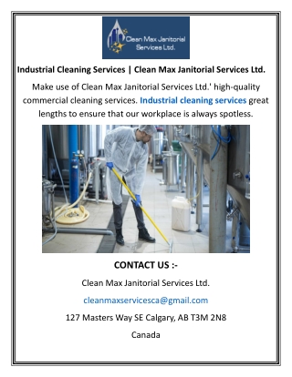 Industrial Cleaning Services  Clean Max Janitorial Services Ltd.