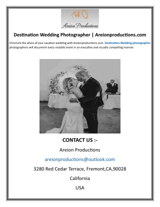 Destination Wedding Photographer | Areionproductions.com