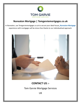 Nuneaton Mortgage  Tomgarviemortgages.co.uk