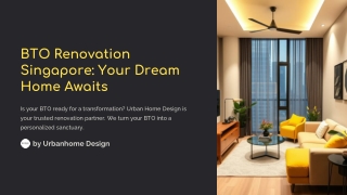 BTO Renovation Singapore: Your Dream Home Awaits