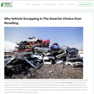 Why Vehicle Scrapping Is the Smarter Choice Over Reselling