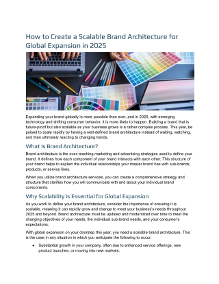 How to Create a Scalable Brand Architecture for Global Expansion in 2025.docx (1)