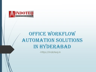 Office Workflow Automation Solutions in Hyderabad