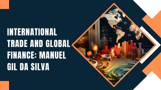 Manoel Gil Da Silva: Strategic Mind Behind Global Commerce