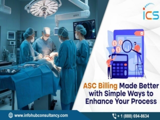 ASC Billing Made Better with Simple Ways to Enhance Your Process