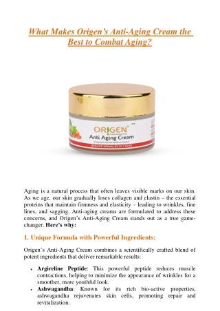 what makes origen s anti aging cream the best