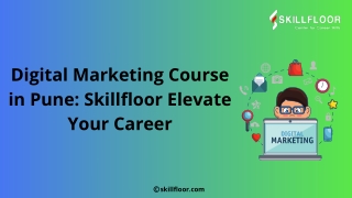 Digital Marketing Course in Pune Skillfloor Elevate Your Career